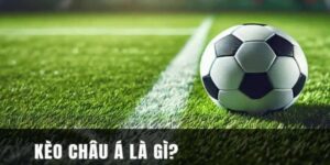 Kèo châu Á là gì
