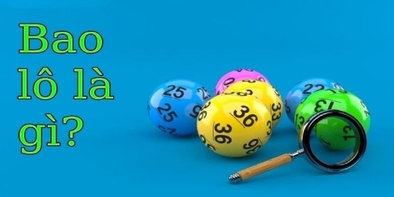 Tính toán bao lô là gì người mới nên nắm rõ