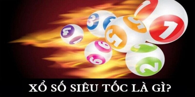 Khái quát điểm ấn tượng của xổ số siêu tốc SA88