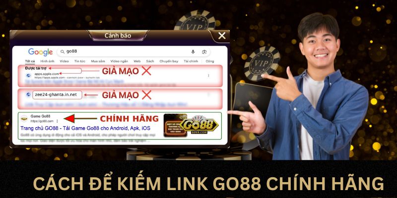 Hướng dẫn tìm link vào GO88 chính hãng